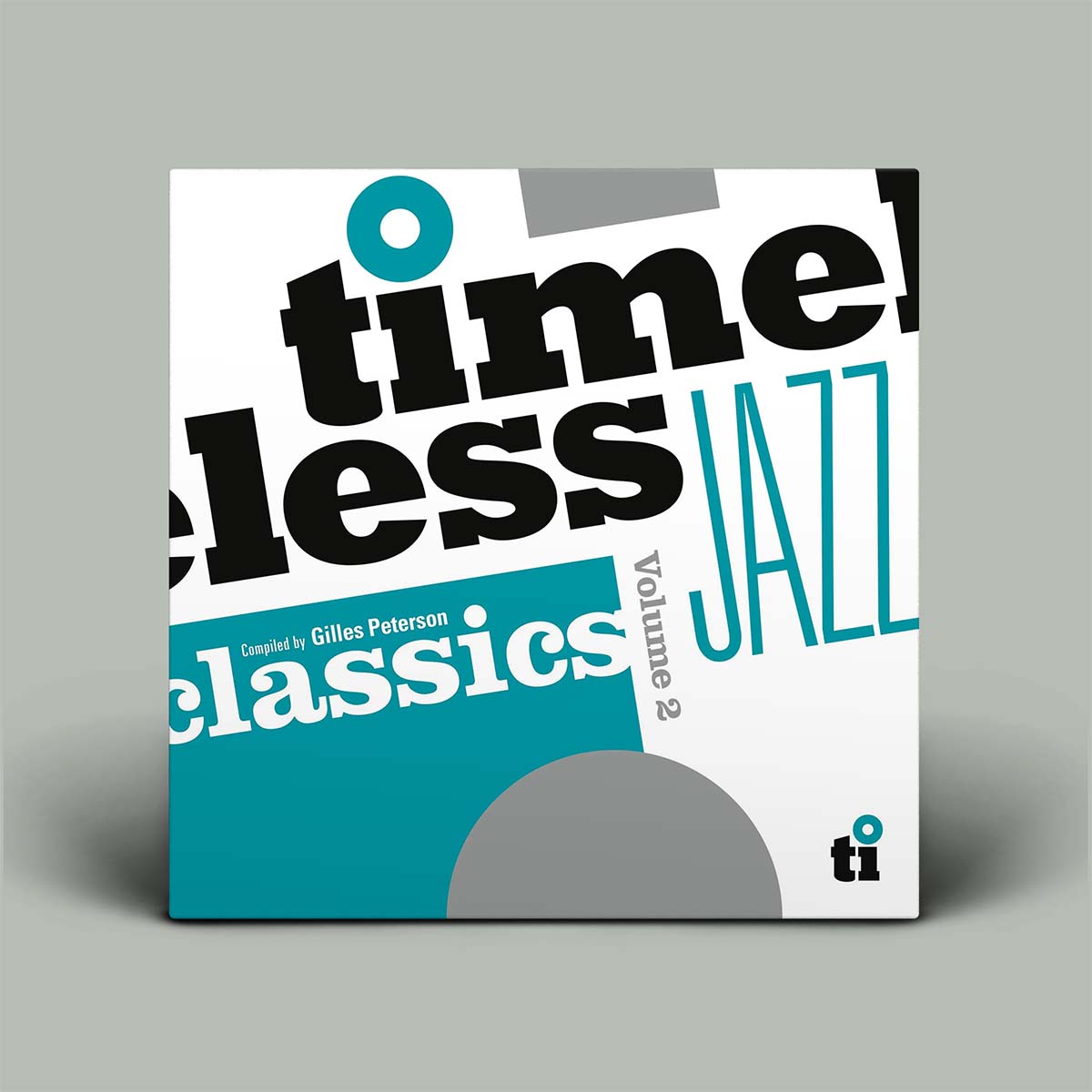 Album cover for 'Timeless Classics Volume 2' by Gilles Peterson on a gray background