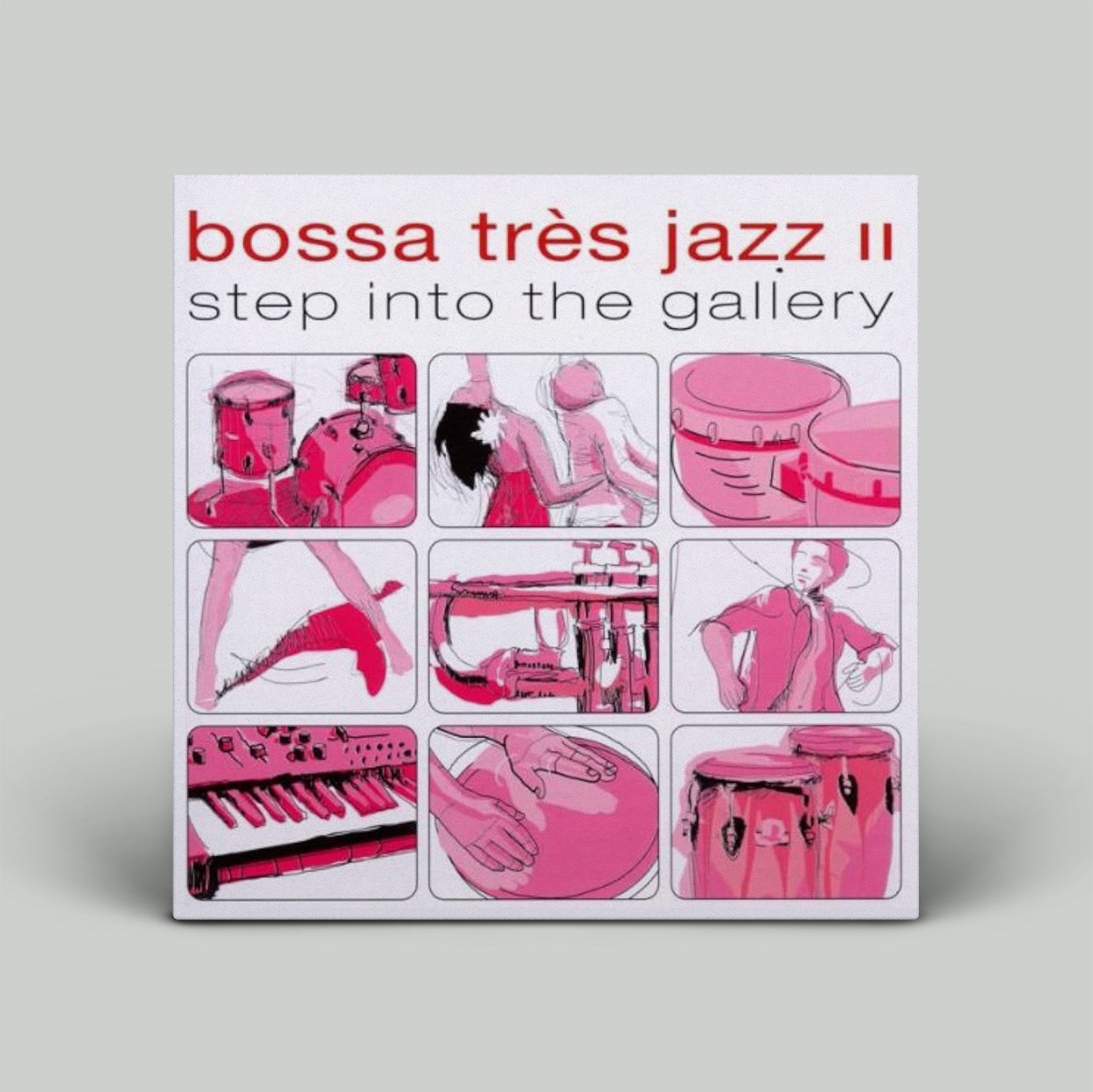 Bossa Très Jazz II (Step Into The Gallery)
