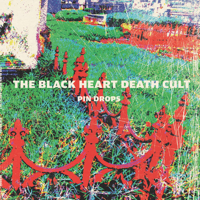 The Black Heart Death Cult – Pin Drops | Vinyl LP