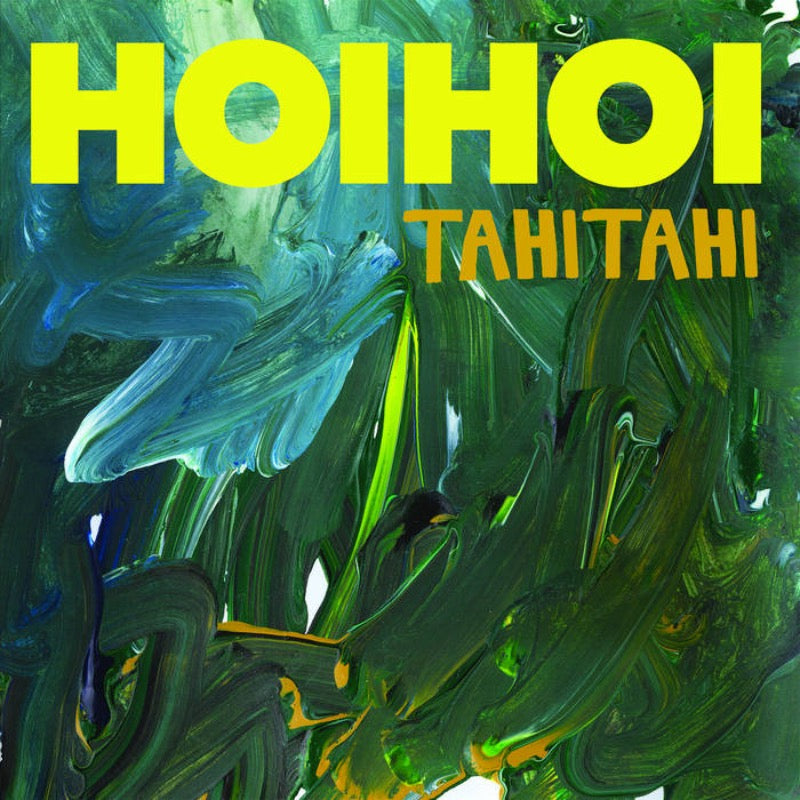 HOIHOI - TAHITAHI | Vinyl 7"