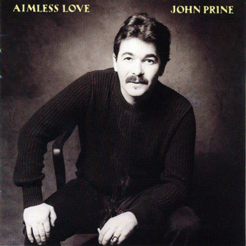 John Prine – Aimless Love | Vinyl LP |