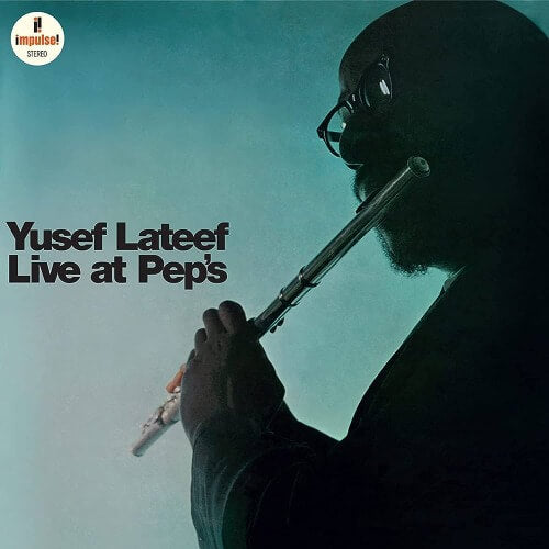 Yusef Lateef – Live at Pep's | Vinyl LP