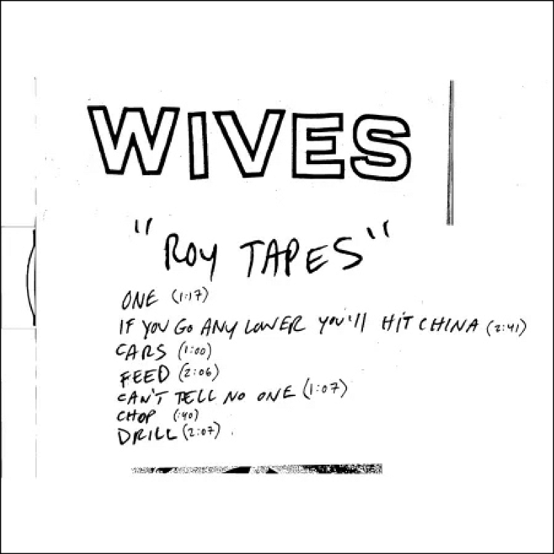 Wives ‎- Roy Tapes | Vinyl LP