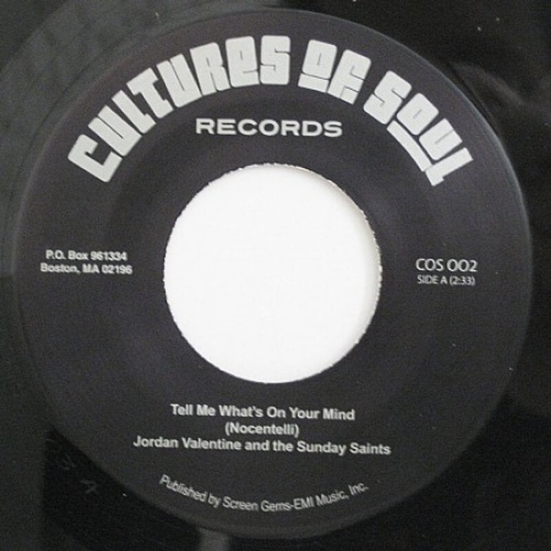 Jordan Valentine And The Sunday Saints - Tell Me What's On Your Mind | Vinyl 7" | Oh! Jean Records