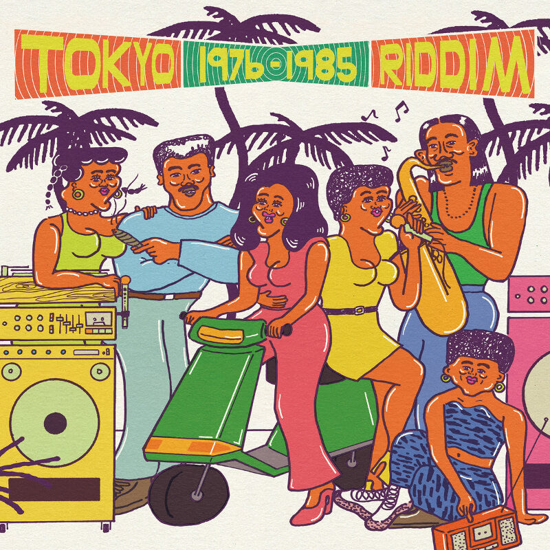 Tokyo Riddim 1976-1985 | Vinyl LP | Oh! Jean Records
