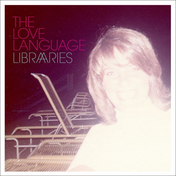 The Love Language - Libraries | Oh! Jean Records