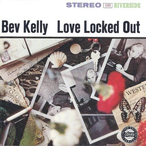 Bev Kelly – Love Locked Out | Vinyl LP