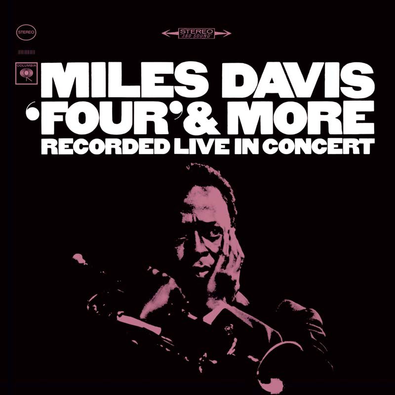 Miles Davis - 'Four' & More Recorded Live In Concert | Vinyl LP