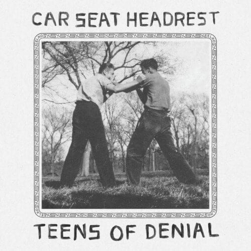 Car Seat Headrest - Teens Of Denial | Vinyl LP