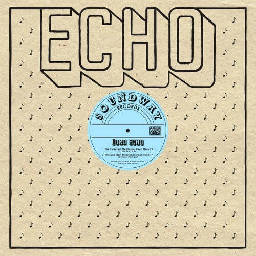 Lord Echo - The Sweetest Meditation Remixes | Vinyl LP