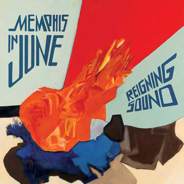 Reigning Sound - Memphis In June | Vinyl LP