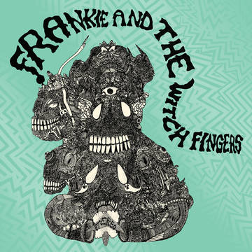 Frankie And The Witch Fingers | Oh! Jean Records