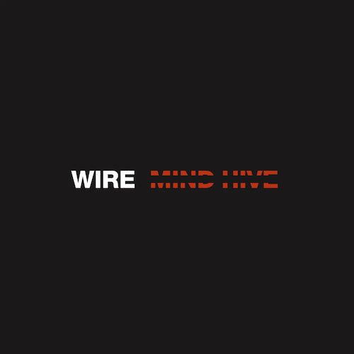 Wire ‎- Mind Hive | Oh! Jean Records