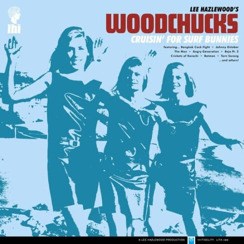 Lee Hazlewood’s Woodchucks - Cruisin' For Surf Bunnies | Vinyl LP