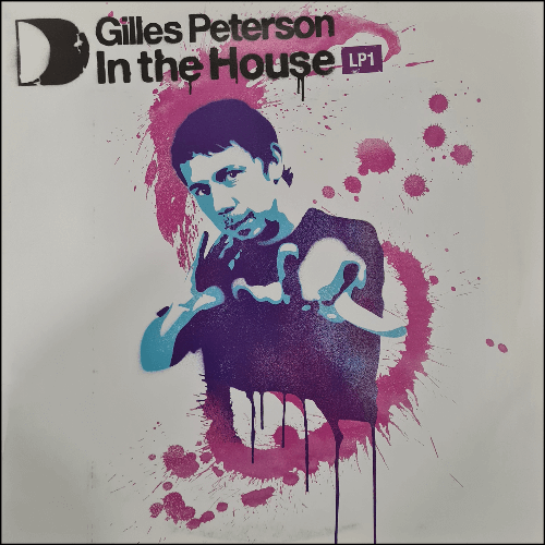 Gilles Peterson - In The House LP1 | Vinyl LP