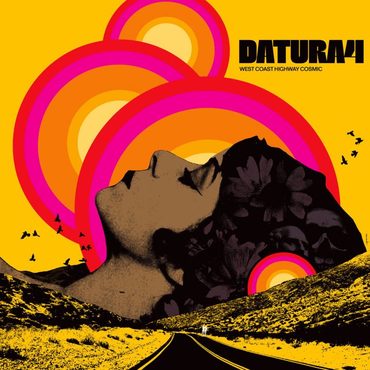 Datura4 -  West Coast Highway Cosmic