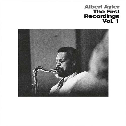 Albert Ayler – The First Recordings Vol. 1 | Vinyl LP