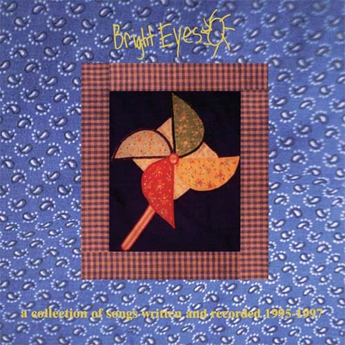 Bright Eyes - A Collection Of Songs Written And Recorded 1995-1997 | Vinyl LP