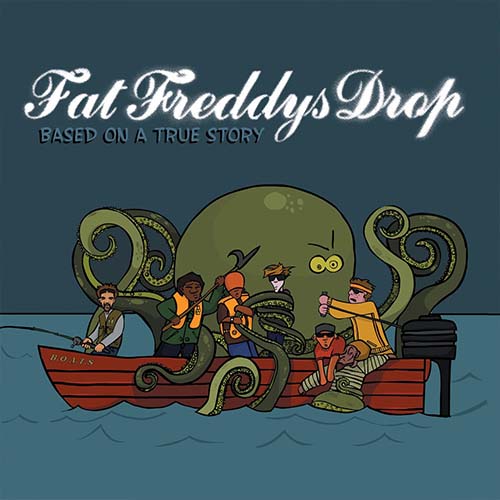 Fat Freddys Drop - Based On A True Story | Vinyl LP