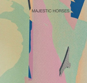 Majestic Horses - Away from the Sun | Oh! Jean Records