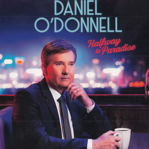 Daniel O'Donnell – Halfway To Paradise | Vinyl LP