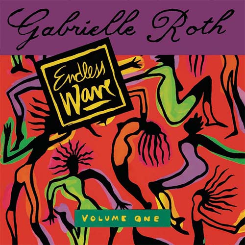 Gabrielle Roth – Endless Wave Vol. One | Vinyl LP