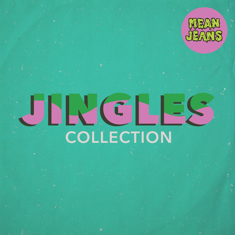 Mean Jeans - Jingles Collection | Oh! Jean Records