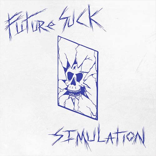 Future Suck - Simulation | Vinyl LP