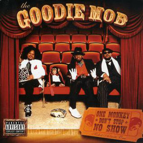 Goodie Mob – One Monkey Don't Stop No Show | Vinyl LP