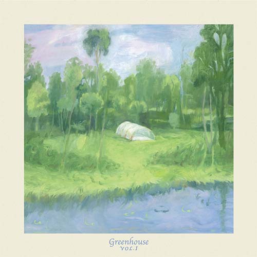 Various – Greenhouse Vol. I | Vinyl LP