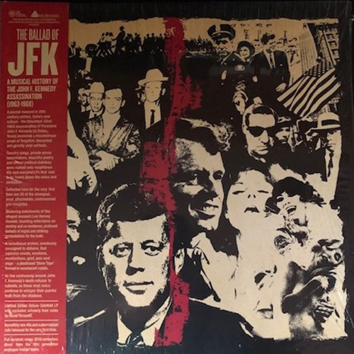 Various – The Ballad Of JFK: A Musical History Of The John F. Kennedy Assassination (1963-1968) | Vinyl LP
