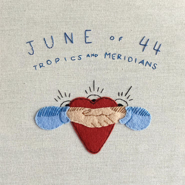 Tropics & Meridians - June of 44