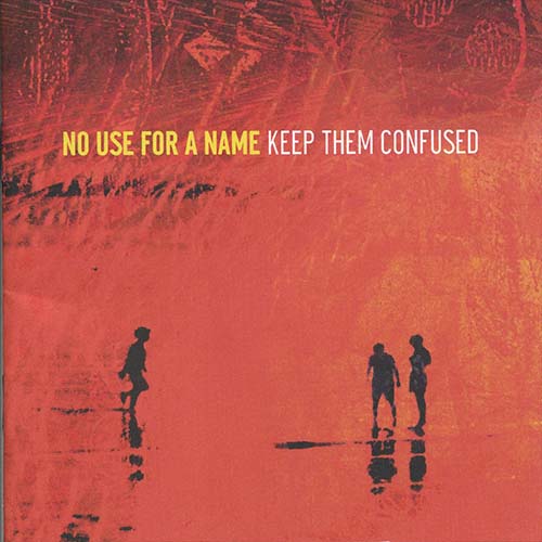No Use For A Name - Keep Them Confused | Vinyl LP