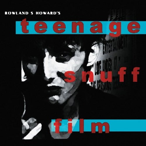 Rowland S. Howard - Teenage Snuff Film | Vinyl LP