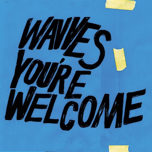 Waves You're Welcome