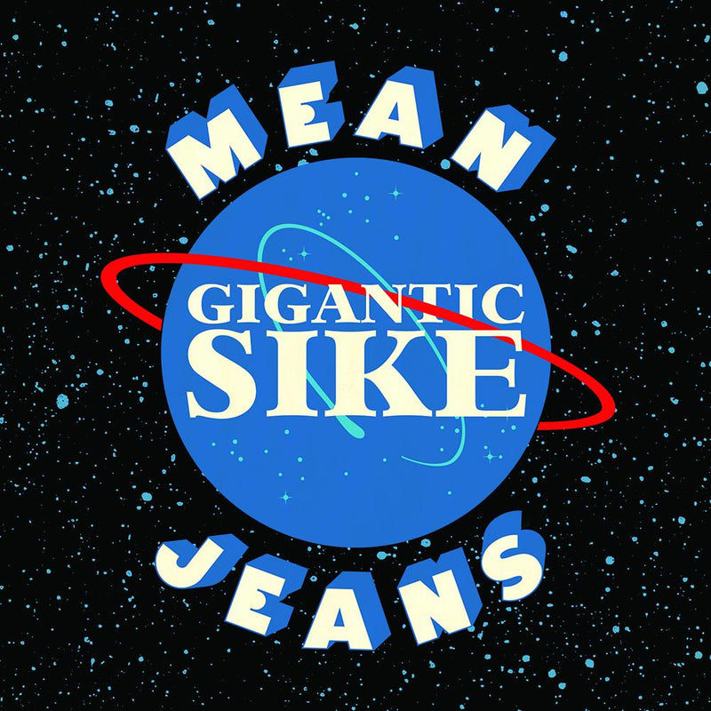 Mean Jeans - Gigantic Sike | Vinyl LP