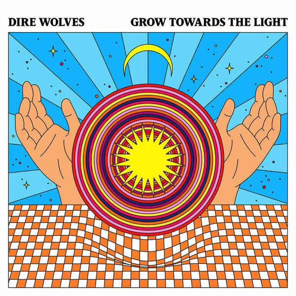 Dire Wolves - Grow Towards The Light