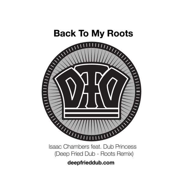 Isaac Chambers Feat. Dub Princess - Back To My Roots