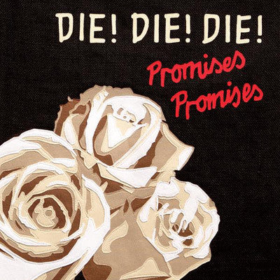Die! Die! Die! - Promises Promises | Vinyl LP | Oh! Jean Records 