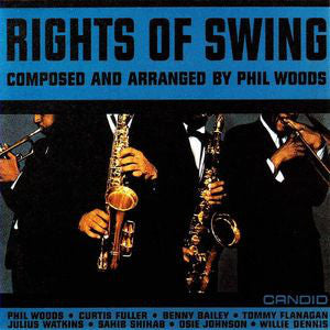 Phil Woods - Rights Of Swing (Used) | Oh! Jean Records