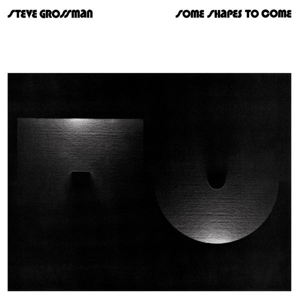  Steve Grossman - Some Shapes To Come 