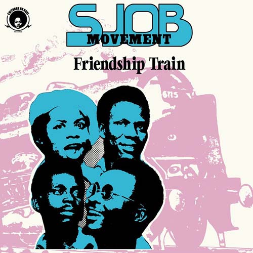 SJOB Movement – Friendship Train | Vinyl LP