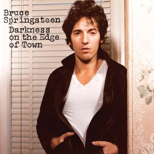 Bruce Springsteen - Darkness On The Edge Of Town  