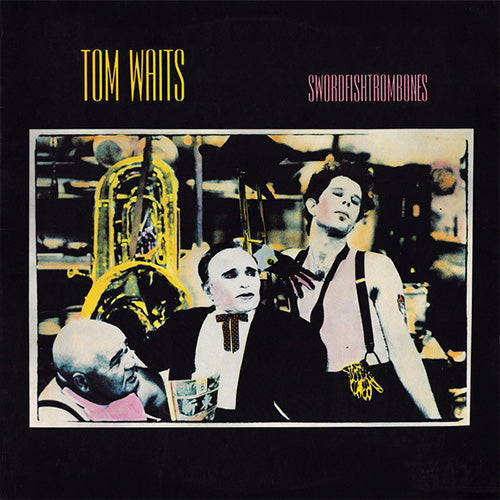 Tom Waits – Swordfishtrombones | Vinyl LP
