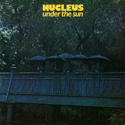 Nucleus – Under The Sun | Vinyl LP