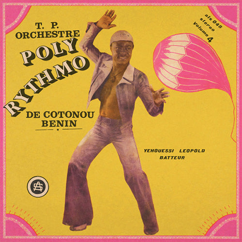 T.P. Orchestre Poly-Rythmo - Vol. 4 - Yehouessi Leopold Batteur | Vinyl LP