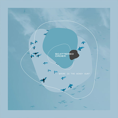 Scattered Order - Where is the windy gun? | Vinyl LP