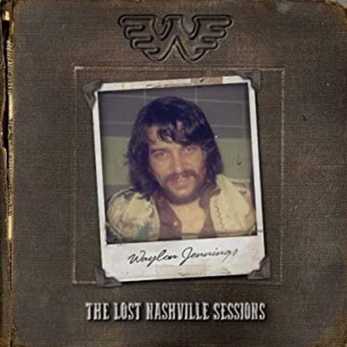 Waylon Jennings – The Lost Nashville Sessions | Vinyl LP