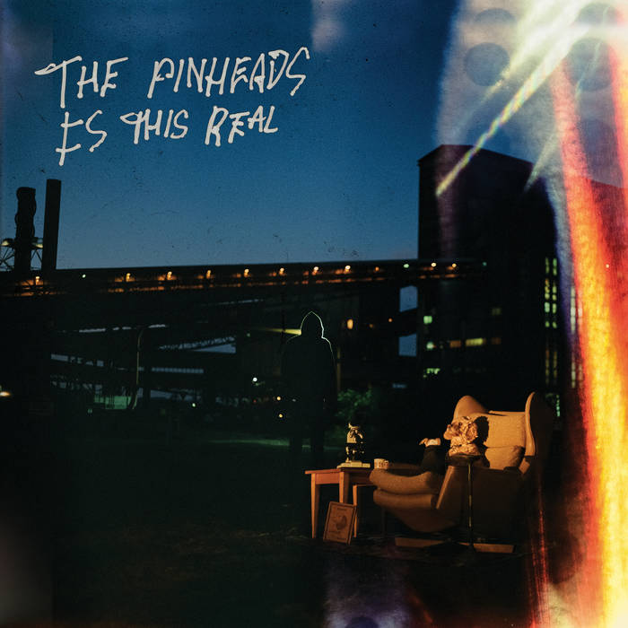 The Pinheads - Is This Real (Deluxe) | Vinyl LP | Oh! Jean Records 