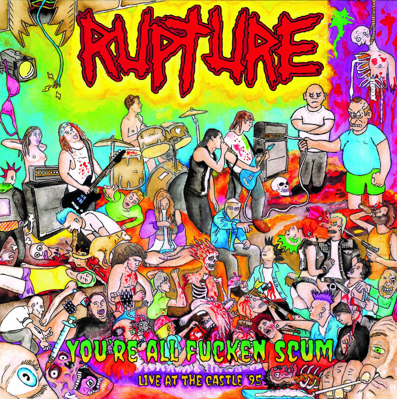 Rupture - You're All Fucken Scum | Vinyl LP